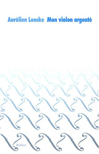 Mon violon argenté