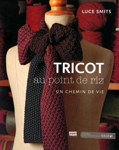 Tricot au point de riz : un chemin de vie