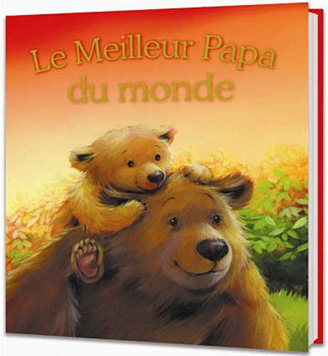Le meilleur papa du monde