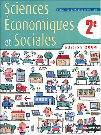 Sciences économiques et sociales 2de : livre de l'élève