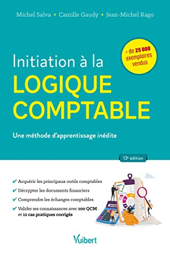 Initiation à la logique comptable : une méthode d'apprentissage inédite