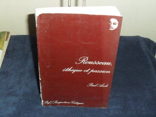 Rousseau, éthique et passion