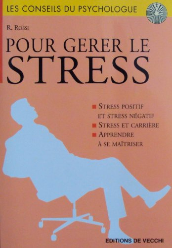 Pour gérer le stress
