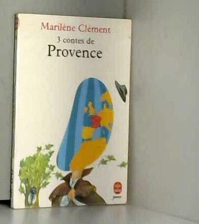 3 contes de Provence