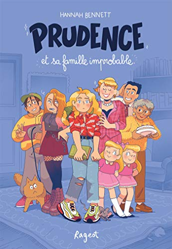Prudence. Vol. 1. Prudence et sa famille improbable