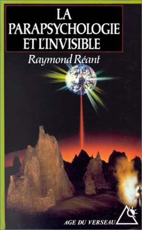 La Parapsychologie et l'invisible