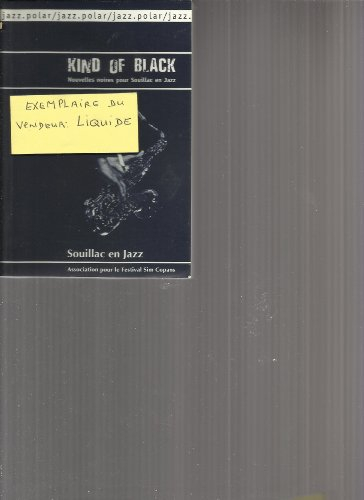 kind of black : nouvelles noires pour souillac en jazz