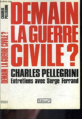 Demain la guerre civile ?