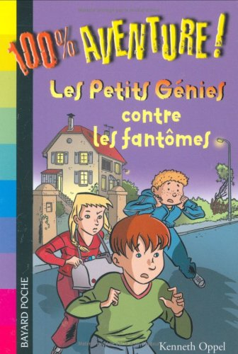 Les petits génies contre les fantômes