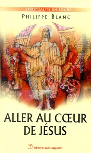 Aller au Coeur de Jésus