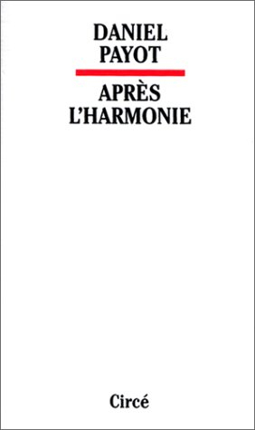 Après l'harmonie