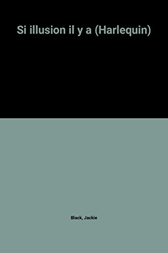 si illusion il y a (harlequin)