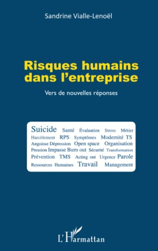 Risques humains dans l'entreprise : vers de nouvelles réponses