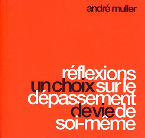 Un choix de vie : réflexions sur le dépassement de soi-même
