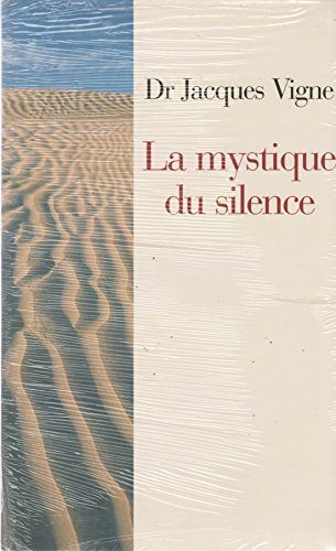 la mystique du silence