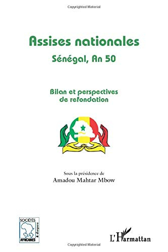 Assises nationales Sénégal, an 50 : bilan et perspectives de refondation