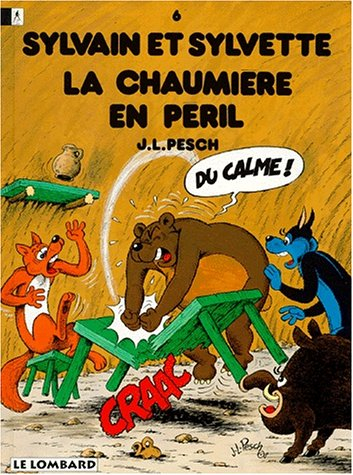 sylvain et sylvette, tome 6 : la chaumière en péril