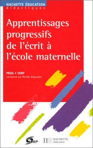 apprentissages progressifs de l'écrit à l'école maternelle