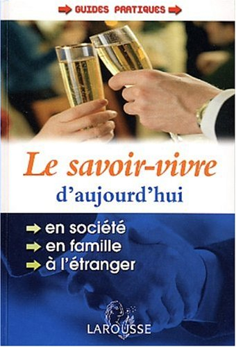 Le savoir-vivre d'aujourd'hui