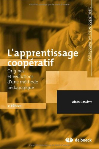 L'apprentissage coopératif : origines et évolutions d'une méthode pédagogique