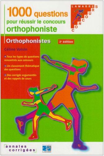 1.000 questions pour réussir le concours orthophoniste