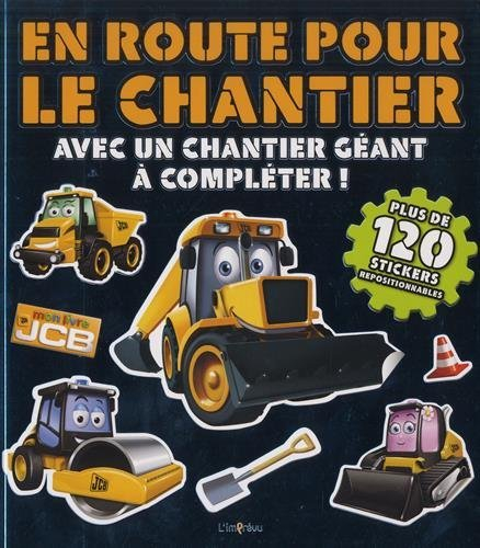en route pour le chantier : avec un chantier géant à compléter !