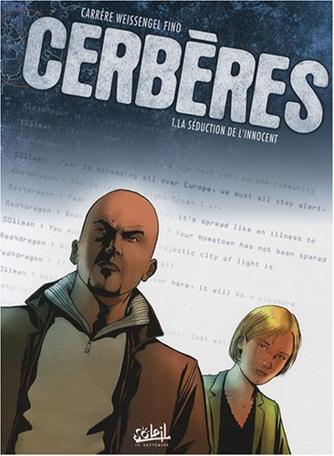 Cerbères. Vol. 1. La séduction de l'innocent