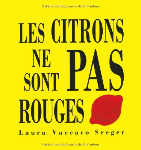 Les citrons ne sont pas rouges