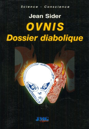 Ovnis, dossiers diaboliques : désinformation, délires paranoïaques, crop-circles, hommes en noir, et