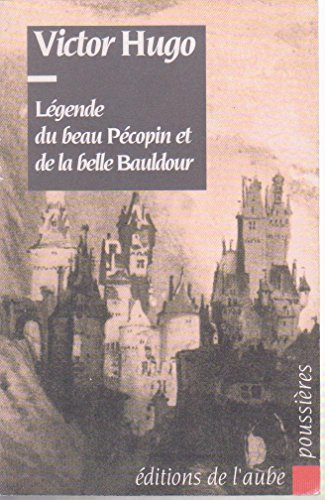 La Légende du beau Pécopin et de la belle Bauldour