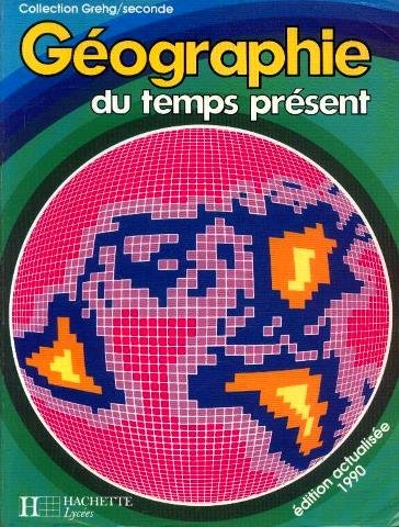 Géographie du temps présent, 2e