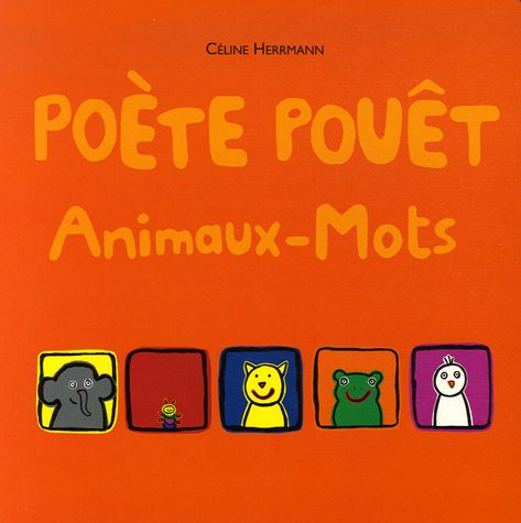 Poète pouêt : animaux-mots