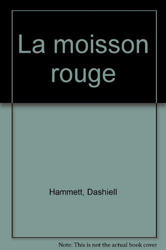 la moisson rouge