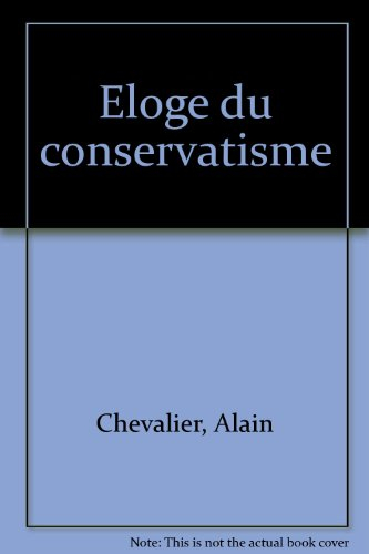 Eloge du conservatisme