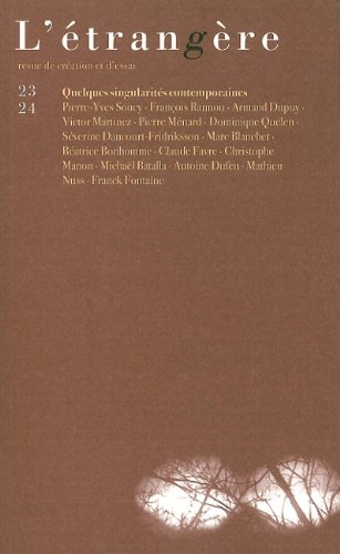 Etrangère (L'), n° 23-24. Quelques singularités contemporaines