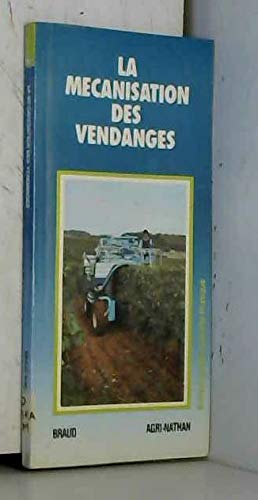 La Mécanisation des vendanges