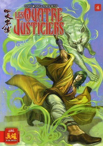 Les quatre justiciers. Vol. 4