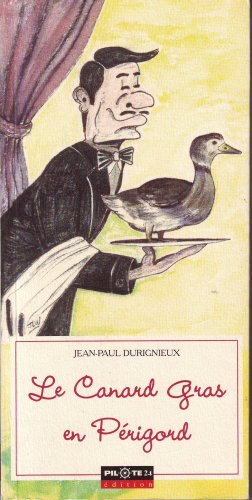 Le canard gras en Périgord