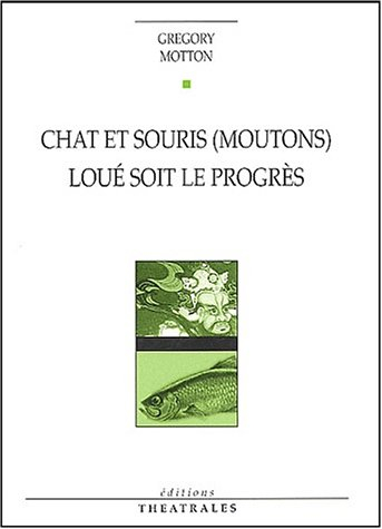 Chat et souris (moutons). Loué soit le progrès