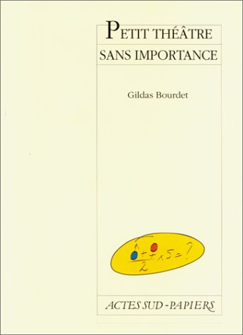 Petit théâtre sans importance