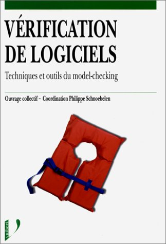 Vérification de logiciels : techniques et outils du model-checking