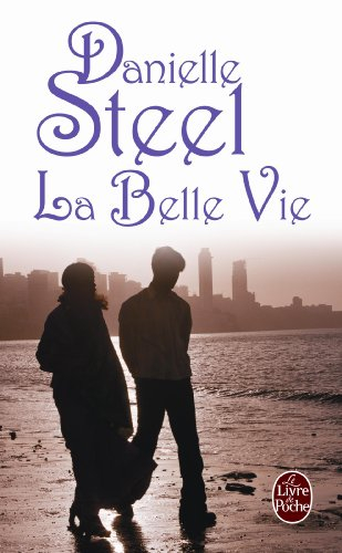 La belle vie