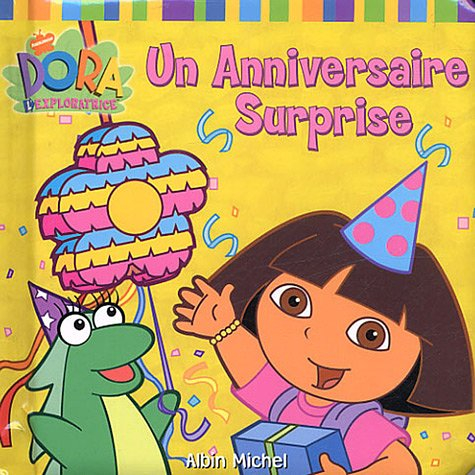 Un anniversaire surprise : Dora l'exploratrice