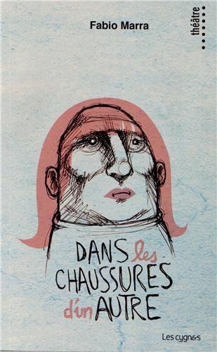 Dans les chaussures d'un autre
