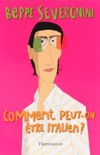 Comment peut-on être italien ?