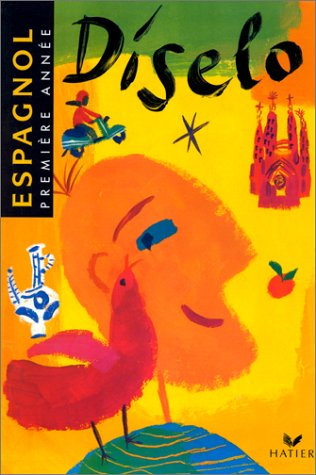 Diselo, première année (4e LV2 ou 2e LV3) : livre