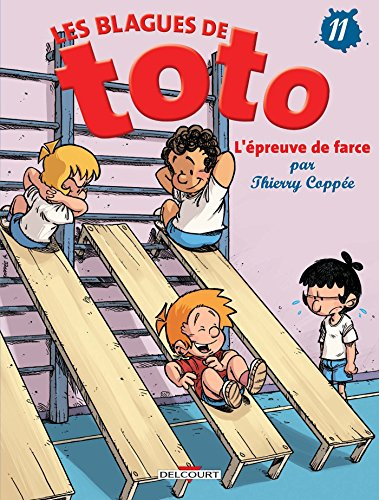 Les blagues de Toto. Vol. 11. L'épreuve de farce