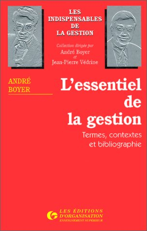 l'essentiel de la gestion. termes, contextes et bibliographie