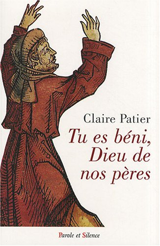 Tu es béni, Dieu de nos pères