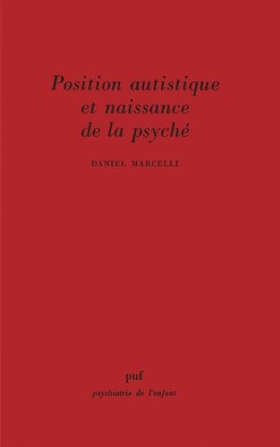 Position autistique et naissance de la psyché